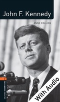 Cover: John F. Kennedy - With Audio Level 2 Factfiles Oxford Bookworms Library - Oxford University Press