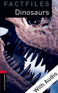 Cover: Dinosaurs - With Audio Level 3 Factfiles Oxford Bookworms Library - Oxford University Press