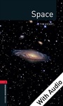 Cover: Space - With Audio Level 3 Factfiles Oxford Bookworms Library - Oxford University Press