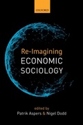 Cover: Re-Imagining Economic Sociology - OUP eBook