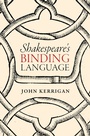 Cover: Shakespeare's Binding Language - OUP eBook