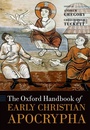 Cover: The Oxford Handbook of Early Christian Apocrypha - OUP eBook