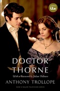 Cover: Doctor Thorne TV Tie-In with a foreword by Julian Fellowes - OUP eBook