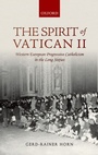 Cover: The Spirit of Vatican II - OUP eBook
