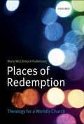 Cover: Places of Redemption: Theology for a Worldly Church - OUP Oxford