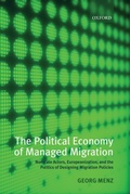 Cover: Political Economy of Managed Migration: Nonstate Actors, Europeanization, and the Politics of Designing Migration Policies - OUP Oxford