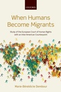 Cover: When Humans Become Migrants - OUP eBook