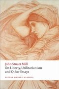 Cover: On Liberty, Utilitarianism and Other Essays - OUP eBook