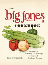 Abbildung von: Big Jones Cookbook - University of Chicago Press