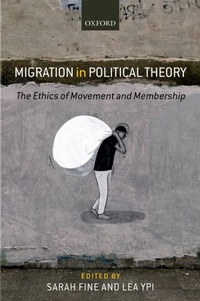Enlarge image Cover: Migration in Political Theory - OUP eBook