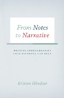 Cover: From Notes to Narrative - University of Chicago Press