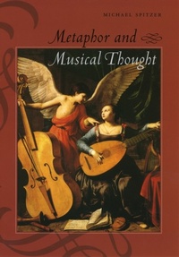 Enlarge image Cover: Metaphor and Musical Thought - University of Chicago Press
