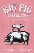 Cover: Big Pig, Little Pig - Fig Tree