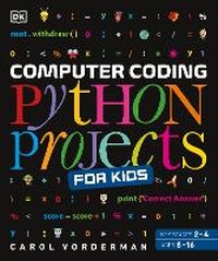 Abbildung von: Computer Coding Python Projects for Kids - DK Children