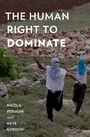 Cover: The Human Right to Dominate - OUP eBook
