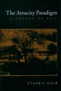 Cover: The Atrocity Paradigm - OUP eBook