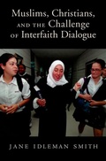 Cover: Muslims, Christians, and the Challenge of Interfaith Dialogue - OUP eBook