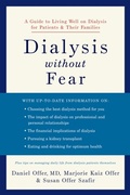 Cover: Dialysis without Fear: A Guide to Living Well on Dialysis for Patients and Their Families - Oxford University Press