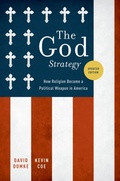 Cover: God Strategy: How Religion Became a Political Weapon in America - Oxford University Press