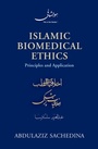 Cover: Islamic Biomedical Ethics - OUP eBook