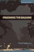 Cover: Imagining the Balkans - OUP USA