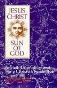 Abbildung von: Jesus Christ, Sun of God - Quest Books,U.S.