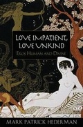 Cover: Love Impatient, Love Unkind - Crossroad Publishing Co ,U.S.