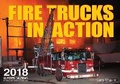 Cover: Fire Trucks in Action 2018 - Motorbooks
