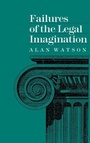 Cover: Failures of the Legal Imagination - University of Pennsylvania Press