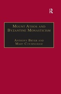 Cover: Mount Athos and Byzantine Monasticism - Routledge