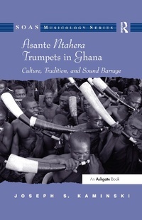 Abbildung von: Asante Ntahera Trumpets in Ghana - Routledge
