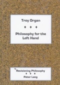 Cover: Philosophy for the Left Hand - Peter Lang Verlag