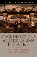 Cover: Stage Directions and Shakespearean Theatre - The Arden Shakespeare