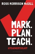 Cover: Mark. Plan. Teach. - Bloomsbury Education