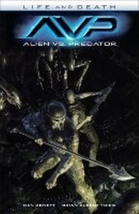 Enlarge image Cover: Alien Vs. Predator: Life And Death - Dark Horse Comics,U.S.