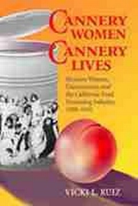 Abbildung von: Cannery Women, Cannery Lives - University of New Mexico Press