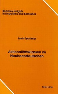 Abbildung von: Aktionalitätsklassen im Neuhochdeutschen - Peter Lang Verlag
