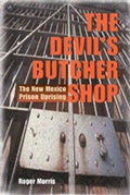 Cover: The Devil's Butcher Shop - University of New Mexico Press