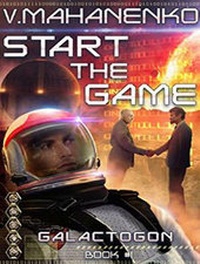 Enlarge image Cover: Start the Game - Tantor Media, Inc