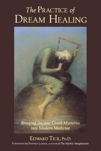 Abbildung von: The Practice of Dream Healing - Quest Books,U.S.