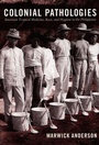 Cover: Colonial Pathologies - Duke University Press