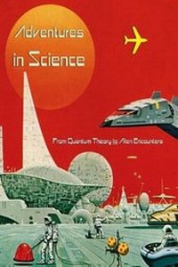 Enlarge image Cover: Adventures in Science - Mount San Antonio College/Philosophy Group