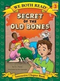 Cover: Secret of the Old Bones (We Both Read - Level 3 - Treasure Bay