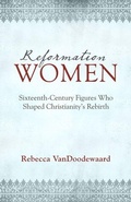 Cover: Reformation Women - Reformation Heritage Books