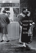Cover: Looking Past the Screen - Duke University Press