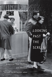 Enlarge image Cover: Looking Past the Screen - Duke University Press
