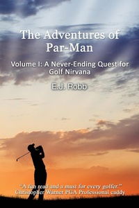 Abbildung von: The Adventures of Par-Man - Virtualbookworm.com Publishing
