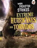 Cover: Extreme Hurricanes and Tornadoes - Hungry Tomato Ltd