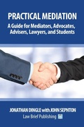 Abbildung von: Practical Mediation - Law Brief Publishing