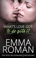 Cover: What's Love Got To Do With It - KS Publishing